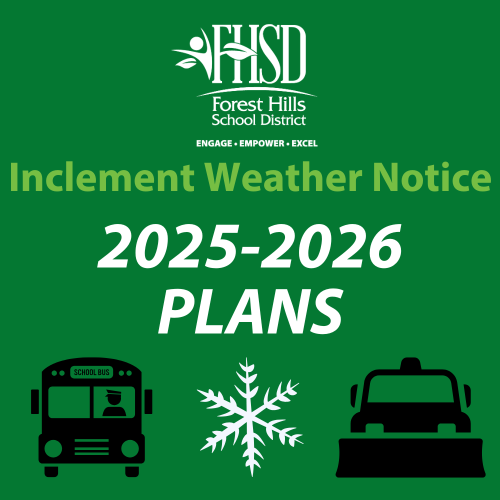 graphic that reads "inclement weather notice 2025-2026 plans" with the FHSD logo, a snowflake, school bus and snow plow on a green background